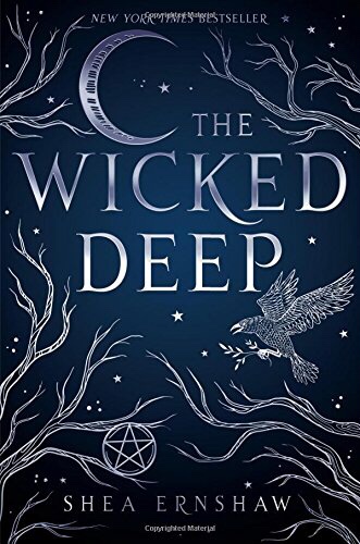 The Wicked Deep by Shea Ernshaw (Cover)